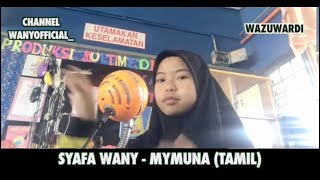Syafa Wany - Mymuna (Tamil Version)