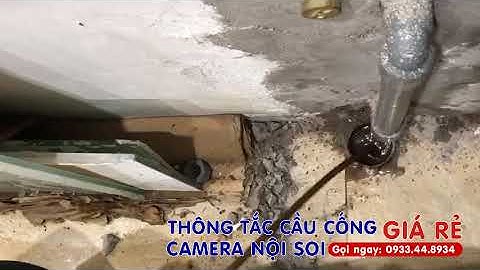 Thông tắc cầu cống, Camera nội soi 100
