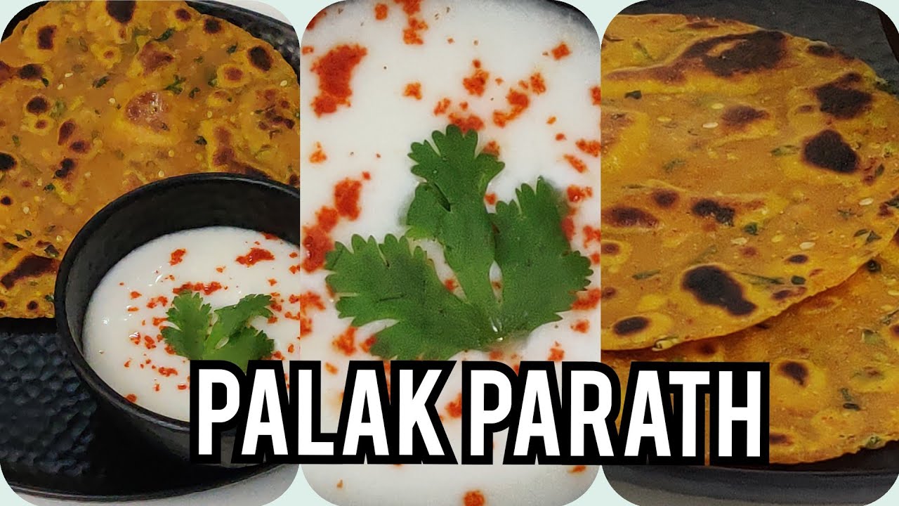 Palak Parath recipe/spinach Parath recipe/palak ka paratha/The SUPER ...