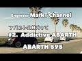 #2 ABARTHの魅力って　addictive ABARTH