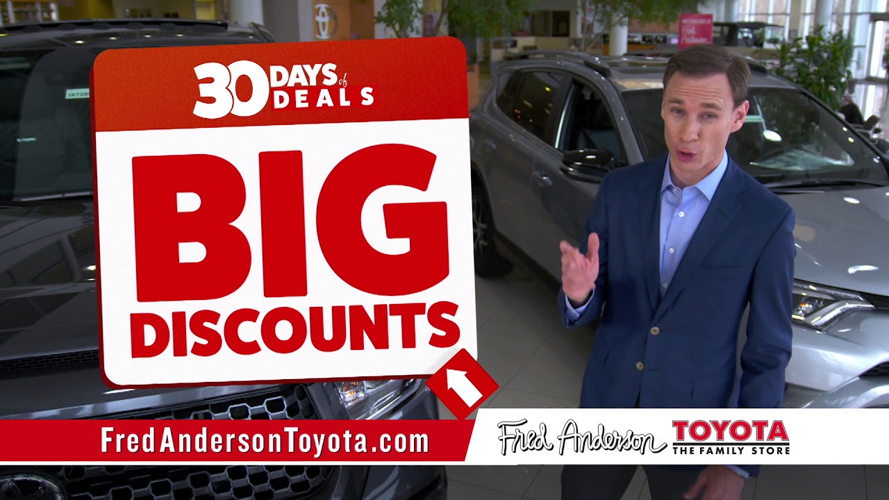 Fred Anderson Toyota 30 Days Of Deals Specials You Fred Anderson Toyota 30 Days Of Deals Specials