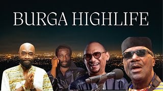 Download lagu BURGA HIGHLIFE