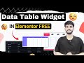 How to Create Data Tables in Elementor FREE ~ Data Table Widget in Elementor | Data Tables Elementor