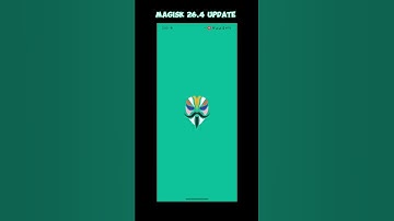 Magisk 26.4 Update #root #rooting #android #magisk #shorts
