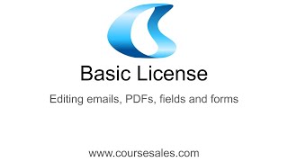 Basic License: Editing emails, PDFs, fields and forms