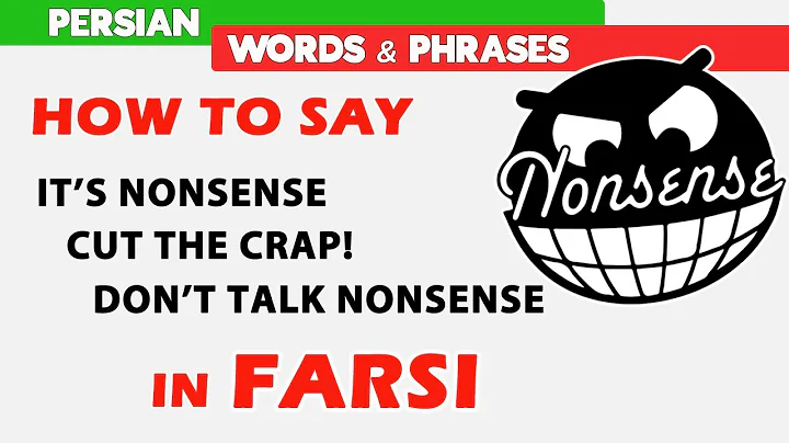 Farsi/Persian Slang Words: Nonsense Phrases
