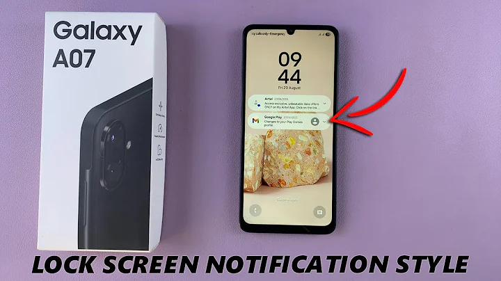 Samsung Galaxy A07: How To Change Lock Screen Notification Style