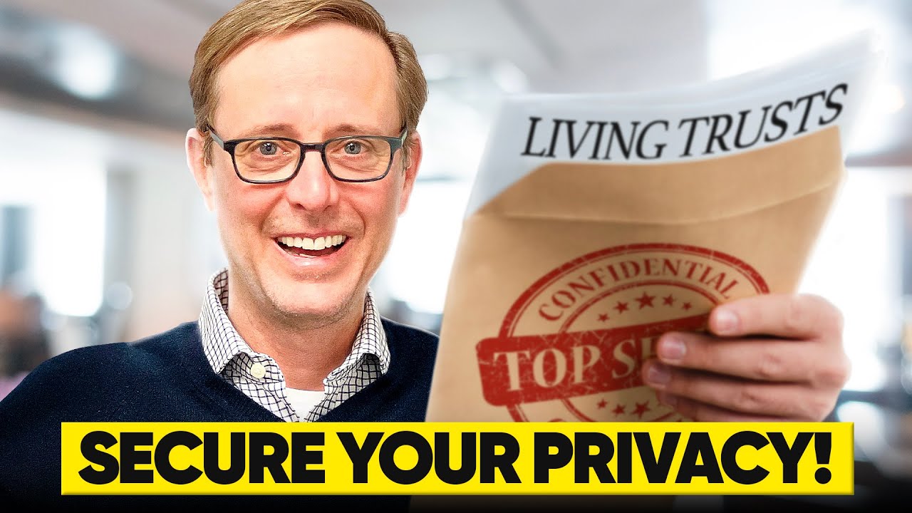 How Can A Living Trust PROTECT Your Privacy YouTube How Can A Living Trust PROTECT Your Privacy YouTube