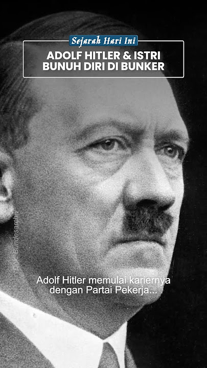Kilas Balik Kematian Adolf Hitler 80 Tahun Silam di Bunker, Tembakkan Peluru ke Kepala Sendiri