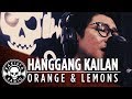 Hanggang Kailan by Orange & Lemons | Rakista Live EP32