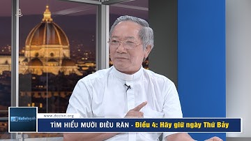 Tìm hiểu Mười Điều Răn - Điều 4: Hãy giữ ngày Thứ Bảy