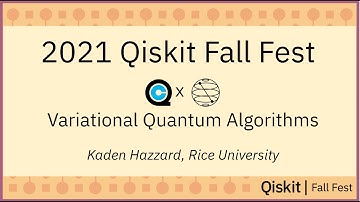 Kaden Hazzard (Rice University) - Variational Quantum Algorithms