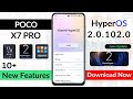 Poco X7 Pro HyperOS 2.0.102.0 Update | June Update | AI Features | Download | Poco X7 Pro New Update