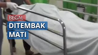 Polisi Tembak Mati Pelaku Begal Sadis di Kota Medan, Sempat Melawan Petugas Gunakan Senjata Tajam