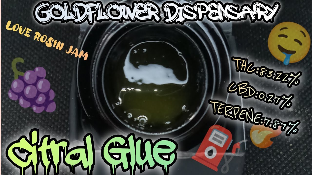 #27 Citral Glue (Love Rosin Jam) Official Product Video Review (GoldFlower Dispensary)
