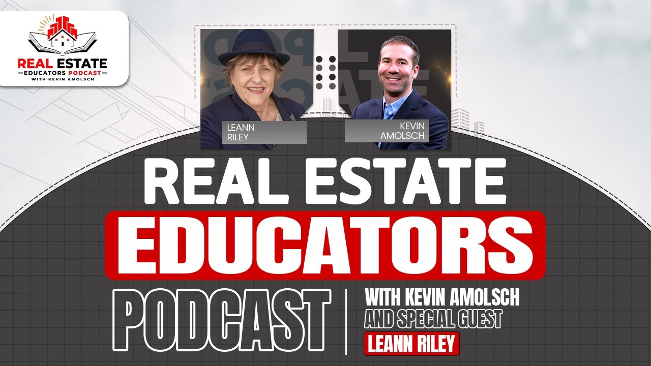 Real Estate Educators Podcast: LeAnn Riley - The 7 Proven Steps to ...