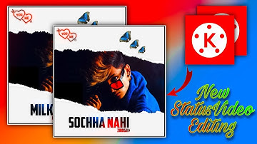 new WhatsApp status video | WhatsApp status kaise banaye || in kinemaster | Attitude status in Hindi