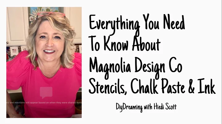 EVERYTHING you need to know about Magnolia Design Co stencils, chalk paste & ink
