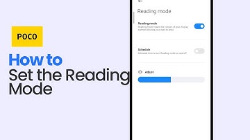 How to Set Reading Mode on Poco Mobiles