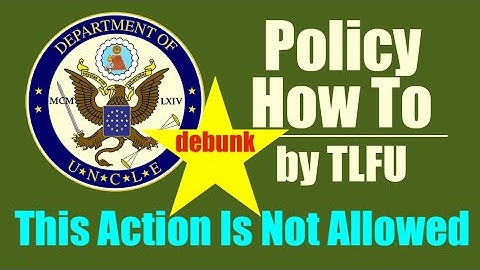 Looking at The "This action is not allowed" Error Message | 2024