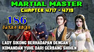 Martial Master 186 Lady Sikong Berhadapan Dengan Komadan Yu He