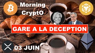 🚨 03 JUIN 2024 ☀️☕️🥐 BANQUES CENTRALES : GARE A LA DECEPTION 👀 LA FOLIE NOTCOIN : STOP OU ENCORE?