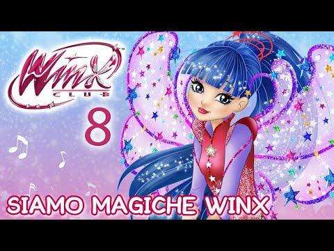 Winx Club - Serie 8 | Siamo Magiche Winx