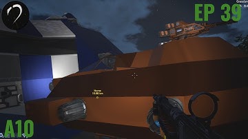 Empyrion Galactic Survival A10 Episode 39 HV Miner Build Part 2