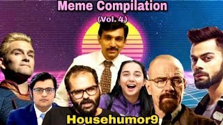 Indian Meme Compilation Volume 4 by Househumor9