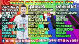 FUNKOT STATION TOP TEN BY DJ LONDO OTD