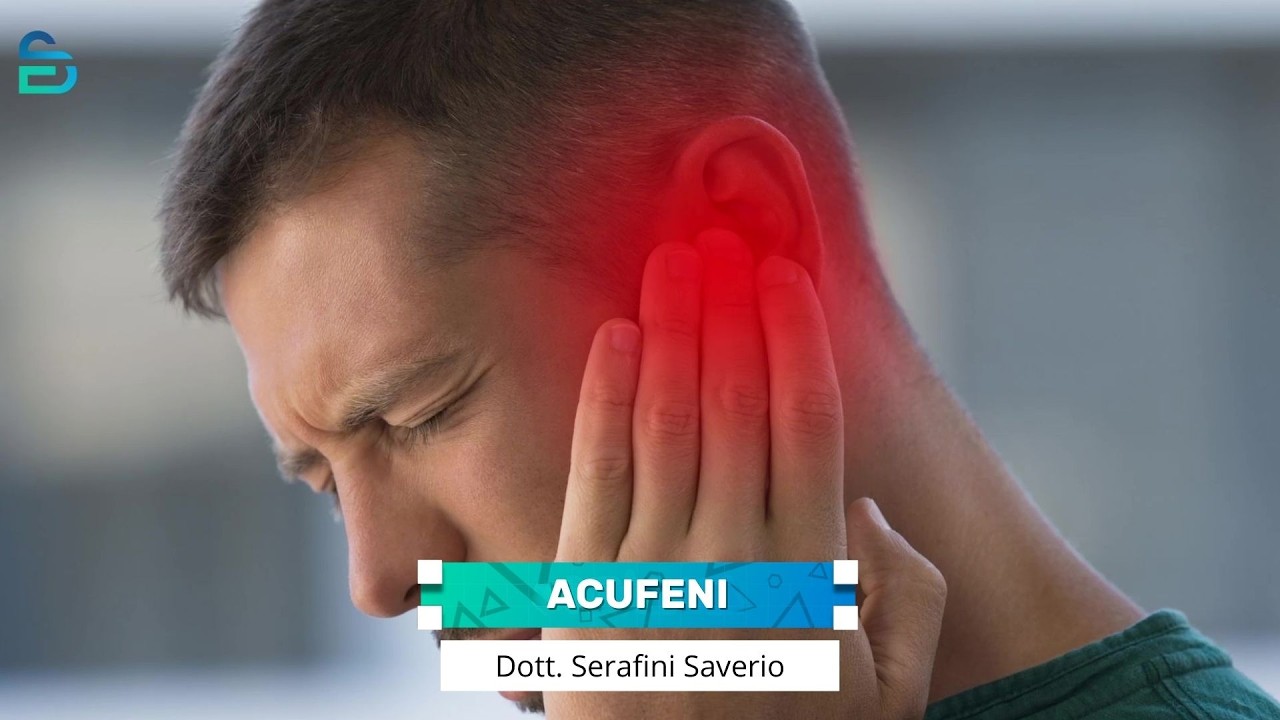 Acufeni - Dott. Serafini Saverio - Salute in Prima Linea - puntata 05