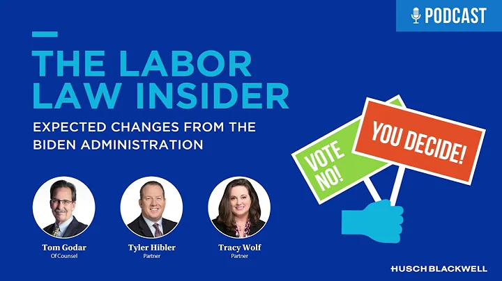 Labor Law Insider - Ep19: Joint Employer Standard Changes: Beware, Part I