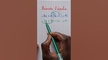 Comment résoudre une équation ?