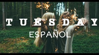 Burak Yeter - Tuesday ft Danelle Sandoval Sub Español