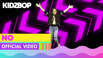 KIDZ BOP Kids - NO (Official Music Video) [KIDZ BOP 32]