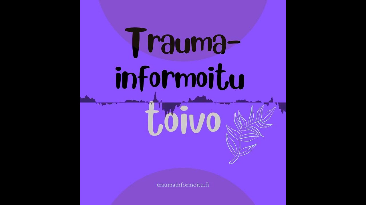 Trauma perheen rikkojana