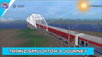 Trainz Simulator 3 journey || With Indian add-ons for Android & Ios || #2022