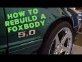 FOXBODY 5.0 Coupe Rebuild