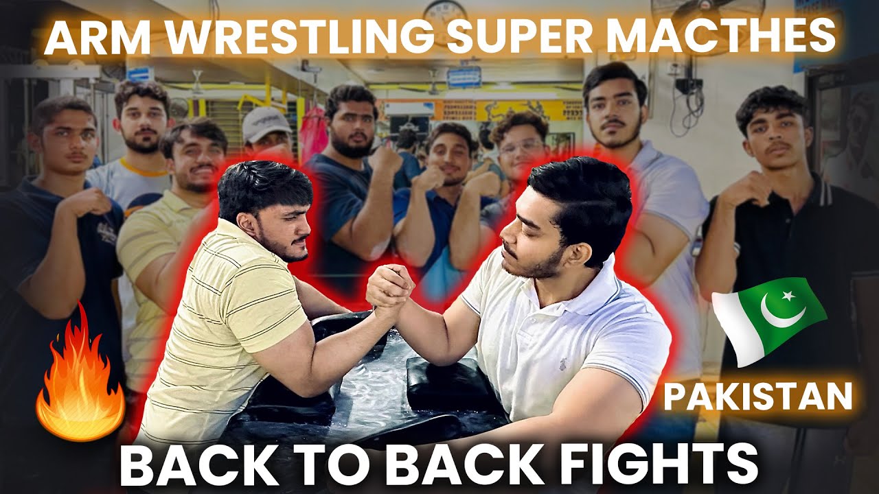 Arm Wrestling Super Matches 2023 | Pakistan Karachi | Deadly Fights🔥