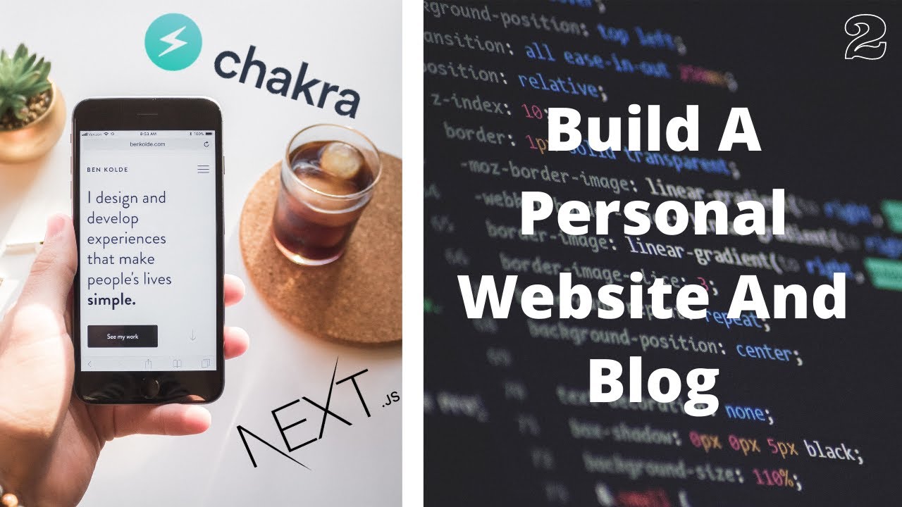 Chakra UI + Next JS Quickstart - Build A Personal Website And Blog (2 of 2)