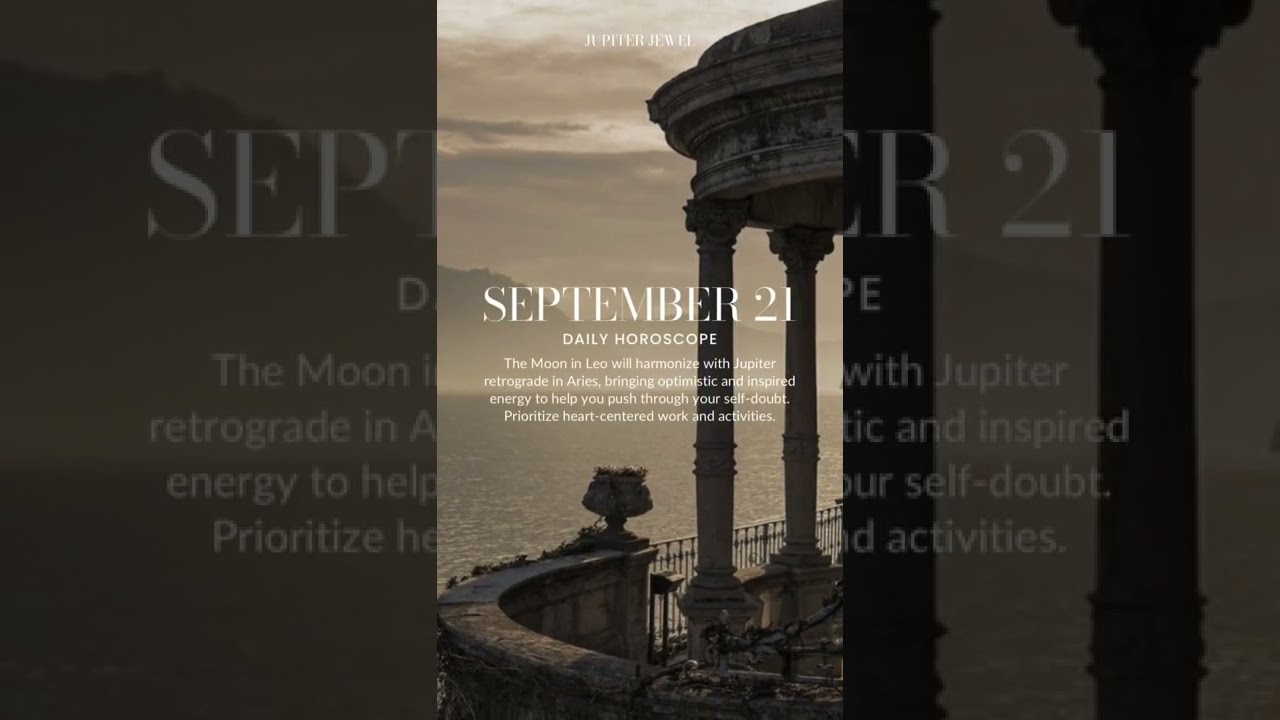 September 21 Daily Astrology Forecast (Moon in Leo!)