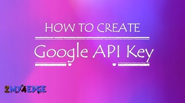 How to create google api key in google developer console