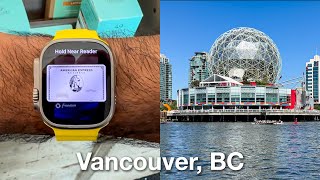 I Traveled to Vancouver, Canada with my Apple Watch