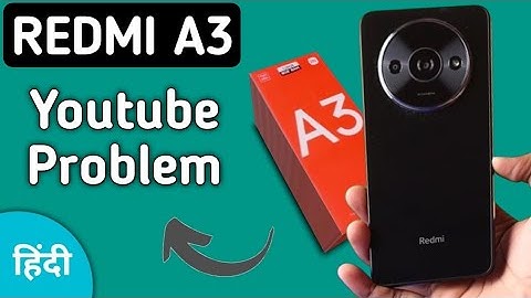 Redmi A3 youtube problem kaise solve kare, how to solve youtube not opening in redmi, youtube Video