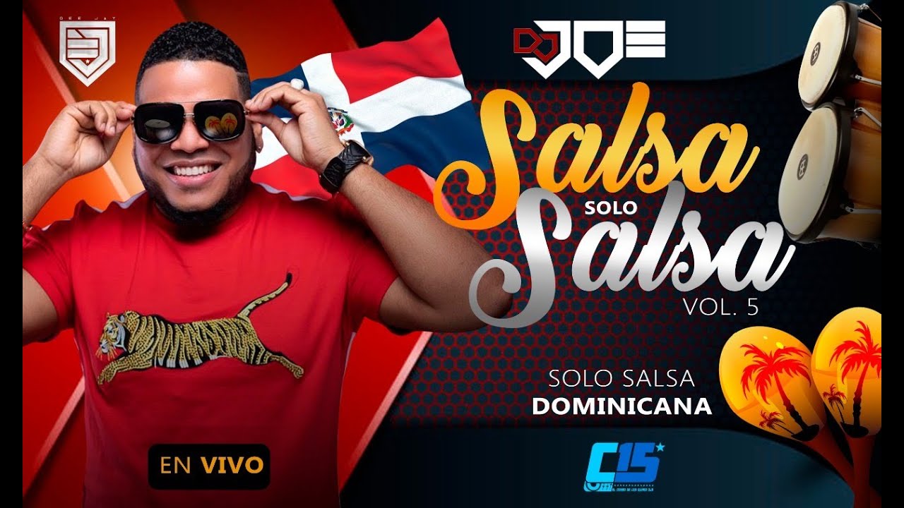 Salsa Solo Salsa Vol.5 Solo Dominicanos En Vivo con Dj Joe el Catador