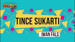 Tince Sukarti binti Mahmud - Iwan Fals (KARAOKE)