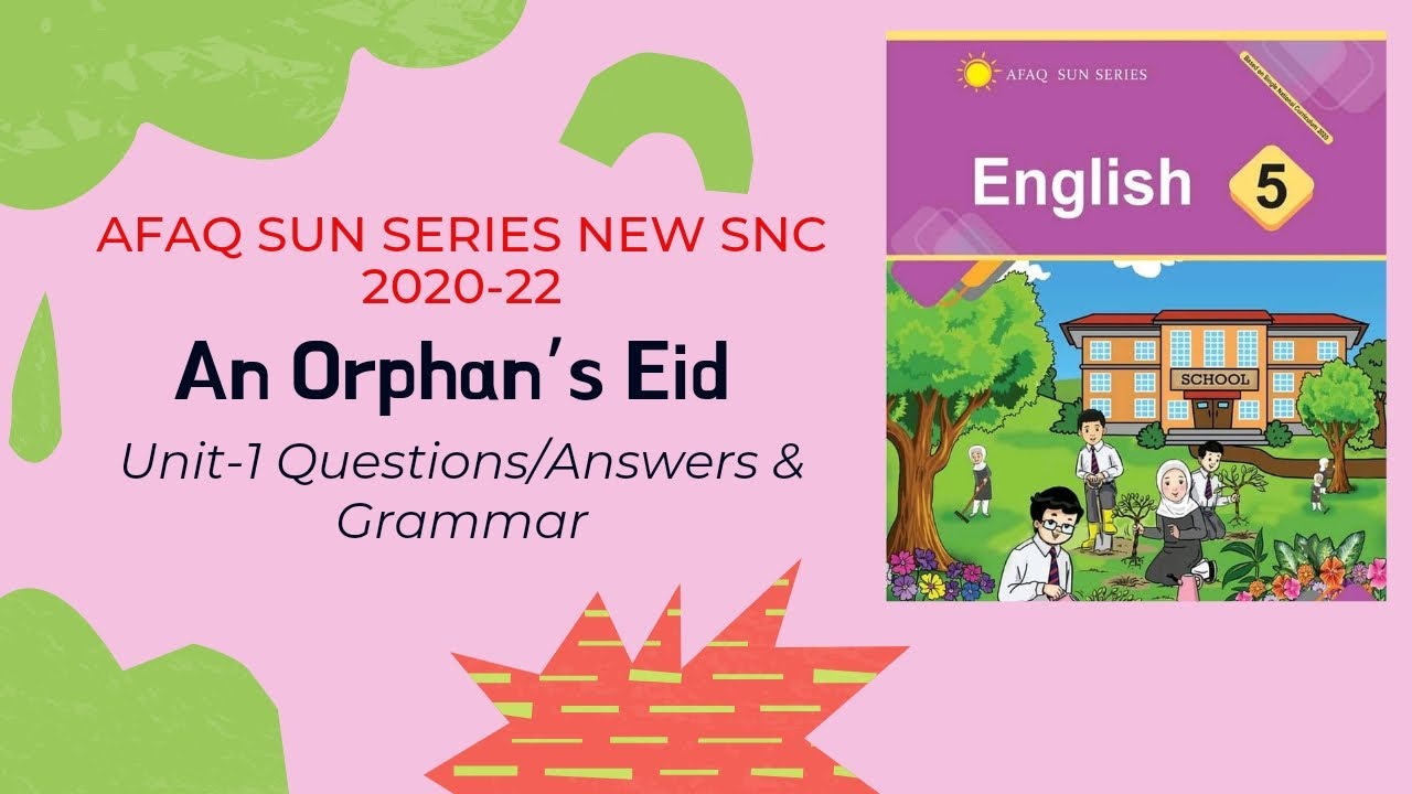 AFAQ English Class 5 Unit 1 An Orphan's Eid  Sun Series New Single National Curriculum