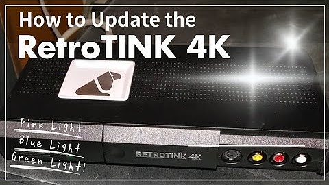 How to Update the RetroTINK 4K Firmware!