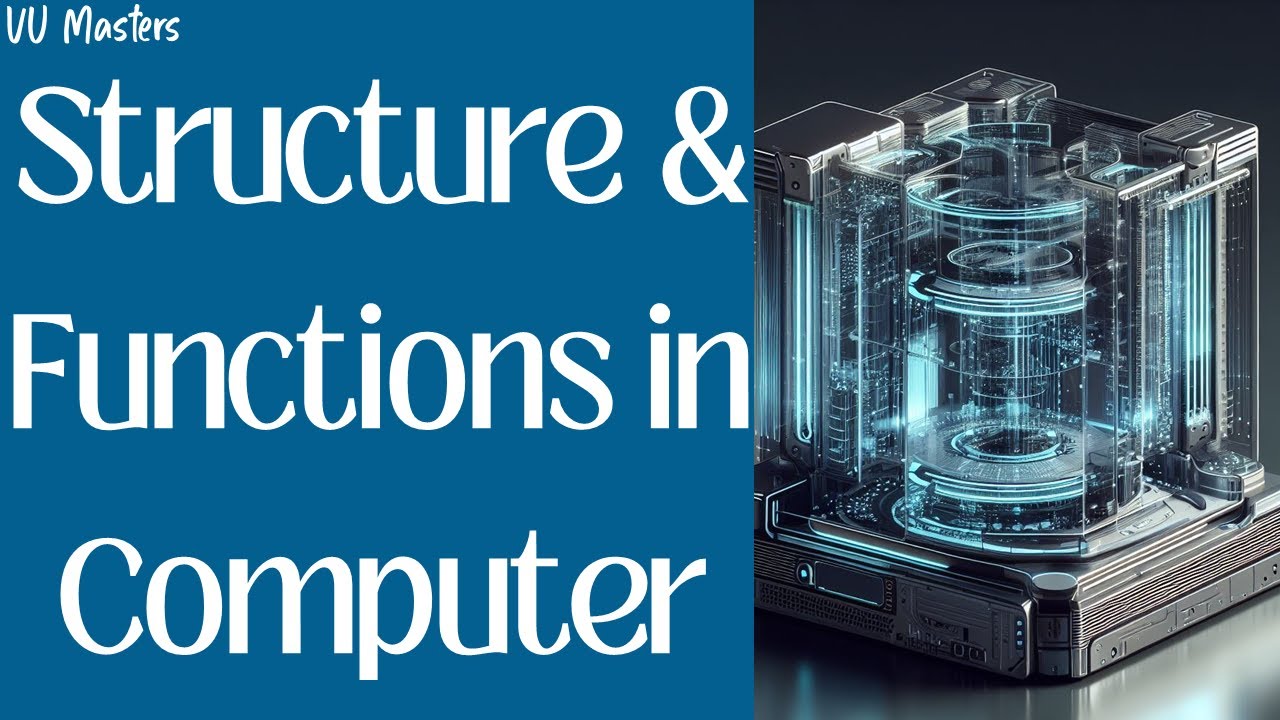 Structure and Functions of Computer | Computer Structure and ...