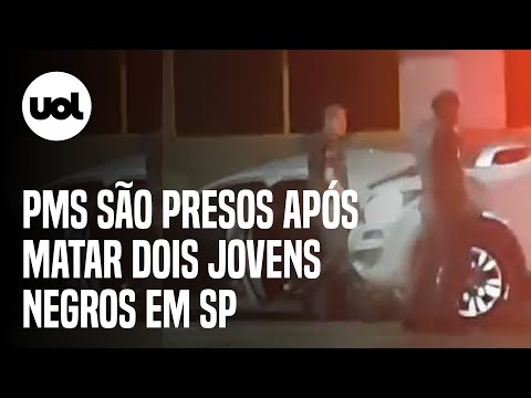 PMs são presos após matar dois jovens negros na zona sul de São Paulo